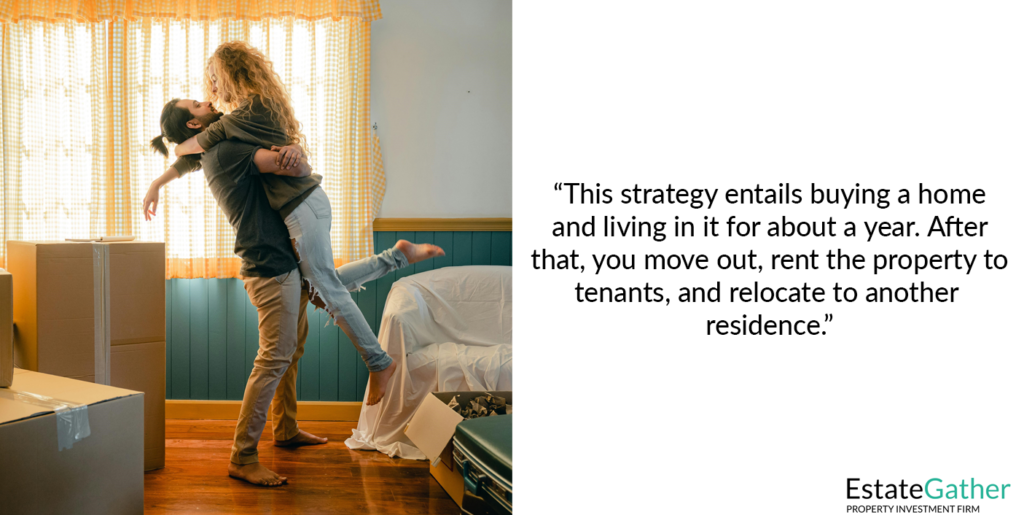 Image showing a couple moving into their new home. Text on the right reads: This strategy entails buying a home and living in it for about a year. After that, you move out, rent the property to tenants, and relocate to another residence.