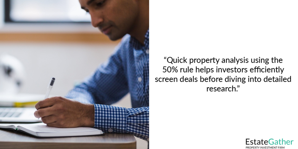 A man making calculations. Text to the right reads: Quick property analysis using the 50% rule helps investors efficiently screen deals before diving into detailed research.